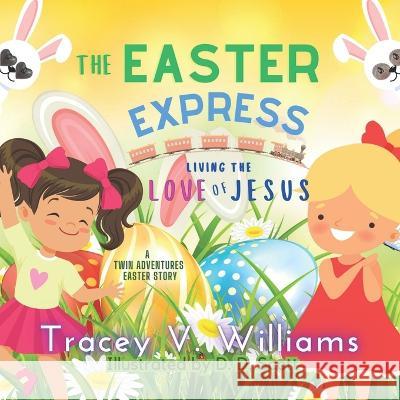 The Easter Express: Living the Love of Jesus