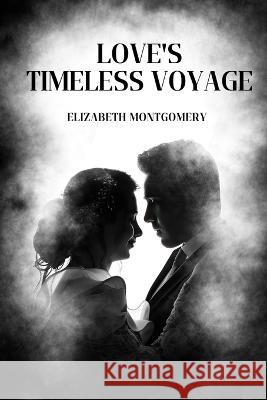 Love's Timeless Voyage: Reunited Through the Ages, A Love That Defies Destiny