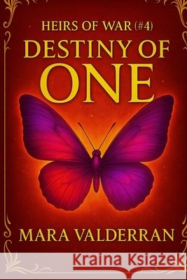 Heirs of War, Destiny of One