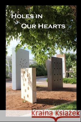 Holes in Our Hearts: An Anthology of New Mexican Military Related Stories and Poetry