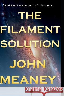The Filament Solution: an exciting hard-SF novella