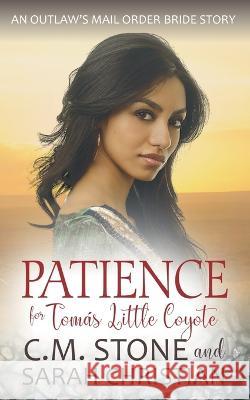 Patience for Tomas Little Coyote