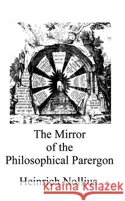 The Mirror of the Philosophical Parergon