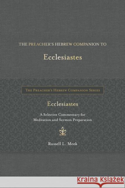 The Preacher's Hebrew Companion to Ecclesiastes