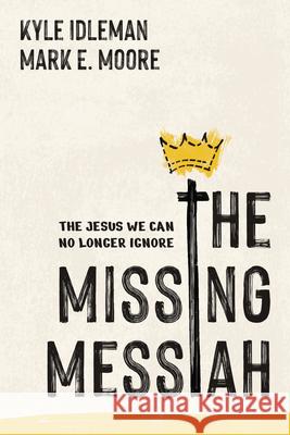 The Missing Messiah