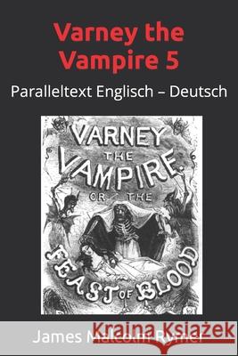Varney the Vampire 5: Paralleltext Englisch - Deutsch