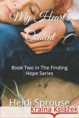 My Heart's Content: Book Two in The Finding Hope Series