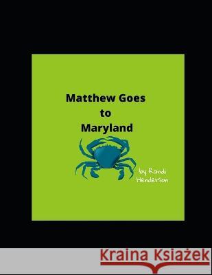 Matthew Goes to Maryland