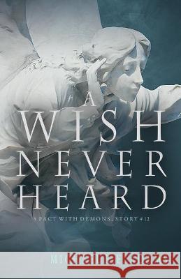 A Wish Never Heard (A Pact with Demons, Story #12)