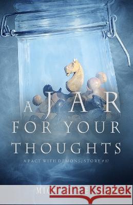 A Jar for Your Thoughts (A Pact with Demons, Story #17)