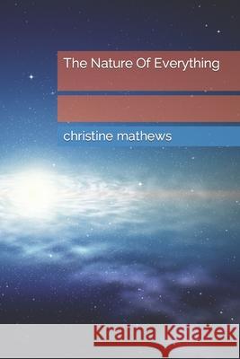 The Nature Of Everything