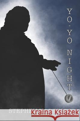 Yo-Yo Night: A True Story (Sort Of)