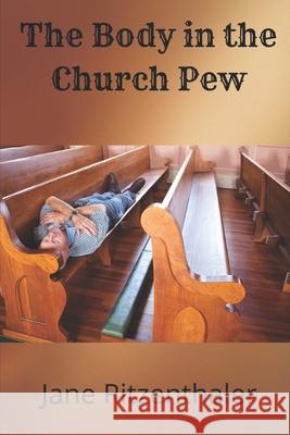 The Body in the Church Pew