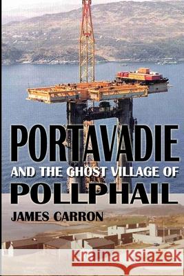 Portavadie and the Ghost Village of Pollphail