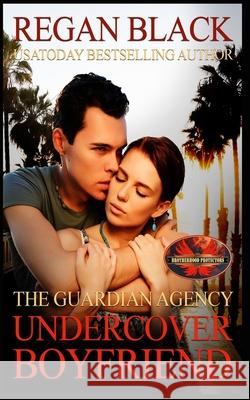 Undercover Boyfriend: Brotherhood Protectors