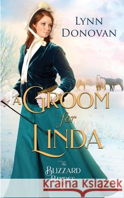 A Groom for Linda: Blizzard Brides Book 4