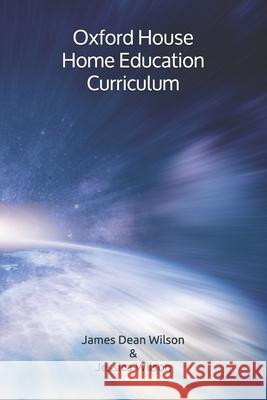 Oxford House Home Education Curriculum: 2021 to 2031