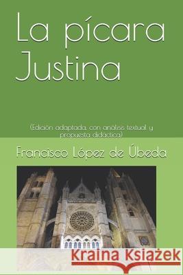 La pícara Justina: (Edición adaptada, con análisis textual y propuesta didáctica)