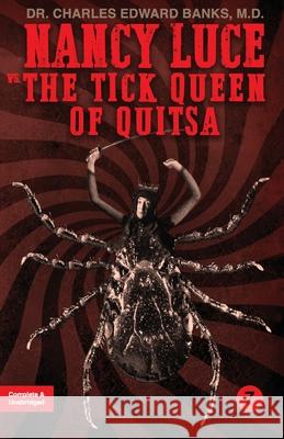 Nancy Luce vs. the Tick Queen of Quitsa