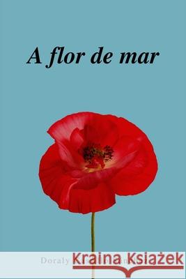 A flor de mar: Poemario