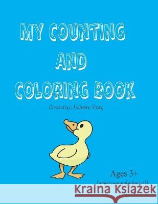 My Counting and Coloring Book: Counting and coloring ducks