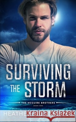 Surviving the Storm