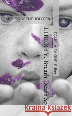 Liberty: Sisters of the Holy Pen