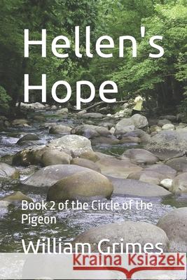 Hellen's Hope: Book 2 of the Circle of the Pigeon