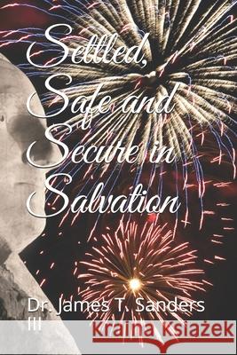 Settled, Safe and Secure in Salvation