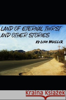 Land of Eternal Thirst and Other Stories