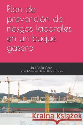 Plan de prevención de riesgos laborales en un buque gasero