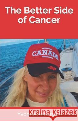 The Better Side of Cancer