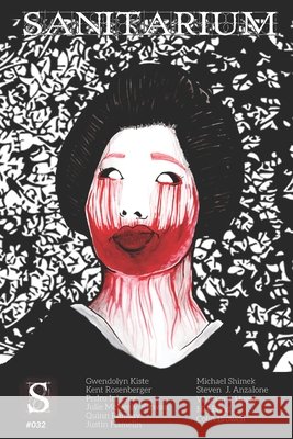 Sanitarium Issue #32: Sanitarium Magazine #32 (2015)