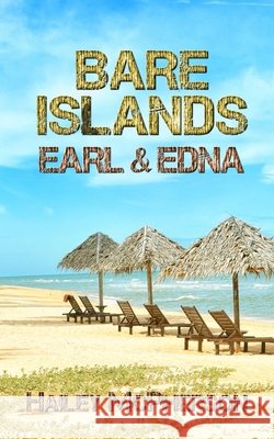 Bare Islands: Earl & Edna
