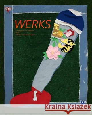 Werks: Issue 3 Chicago Artists Survey Special