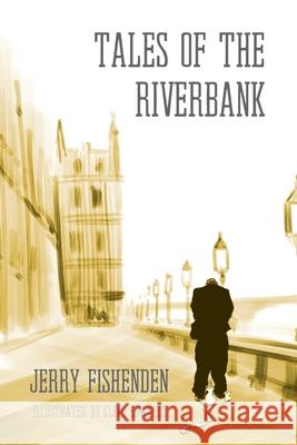 Tales of the Riverbank