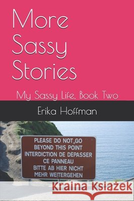 More Sassy Stories: My Sassy Life, Book Two