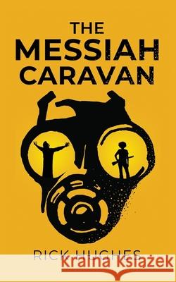 The Messiah Caravan