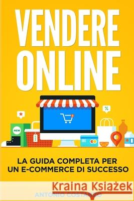 Vendere Online: La guida completa per un e-commerce di successo