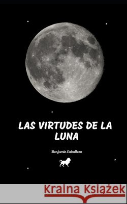 Las Virtudes de la Luna