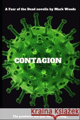 Contagion: A fear of the Dead novella