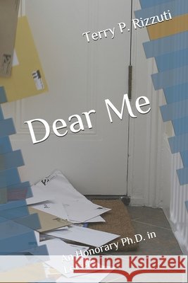 Dear Me: An Honorary Ph.D. in Letters
