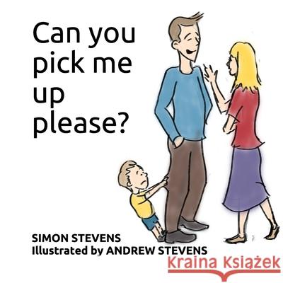 Can you pick me up please?