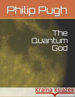 The Quantum God
