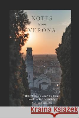 Notes from Verona: Reflections on family life from inside locked-down Italy