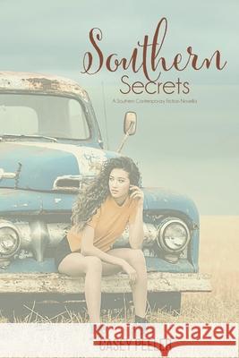 Southern Secrets: : A Southern Contemporary Fiction Novella