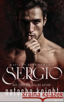 Sergio: Mafia et Dark Romance