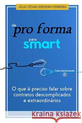 De pro forma para smart: O que é preciso falar sobre contratos descomplicados e extraordinários