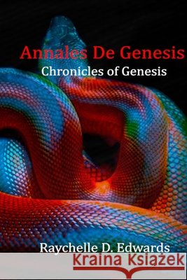 Annales De Genesis: Chronicles of Genesis