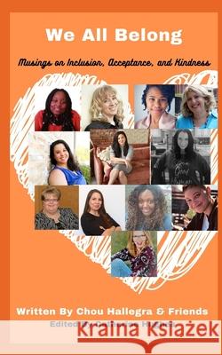 We All Belong: Musings on inclusion, acceptance, and kindness